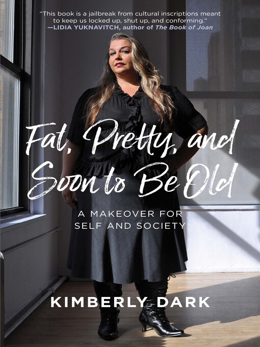Cover image for Fat, Pretty, and Soon to be Old
